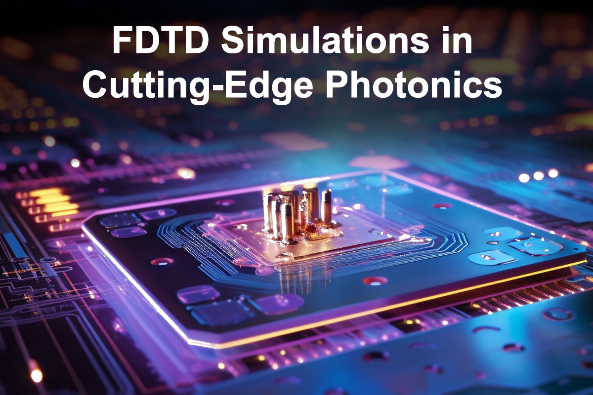FDTD Simulations in Cutting-Edge Photonics: From Novel 2D Materials to Quantum Technologies and Consumer Electronics